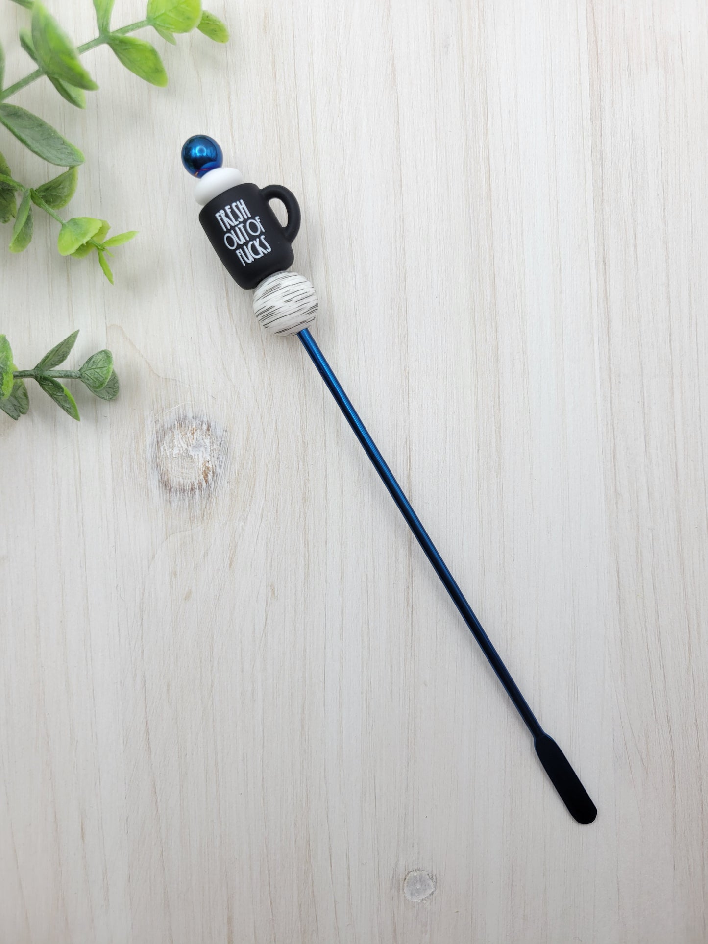 Fresh Out Of F* Drink Stir Stick