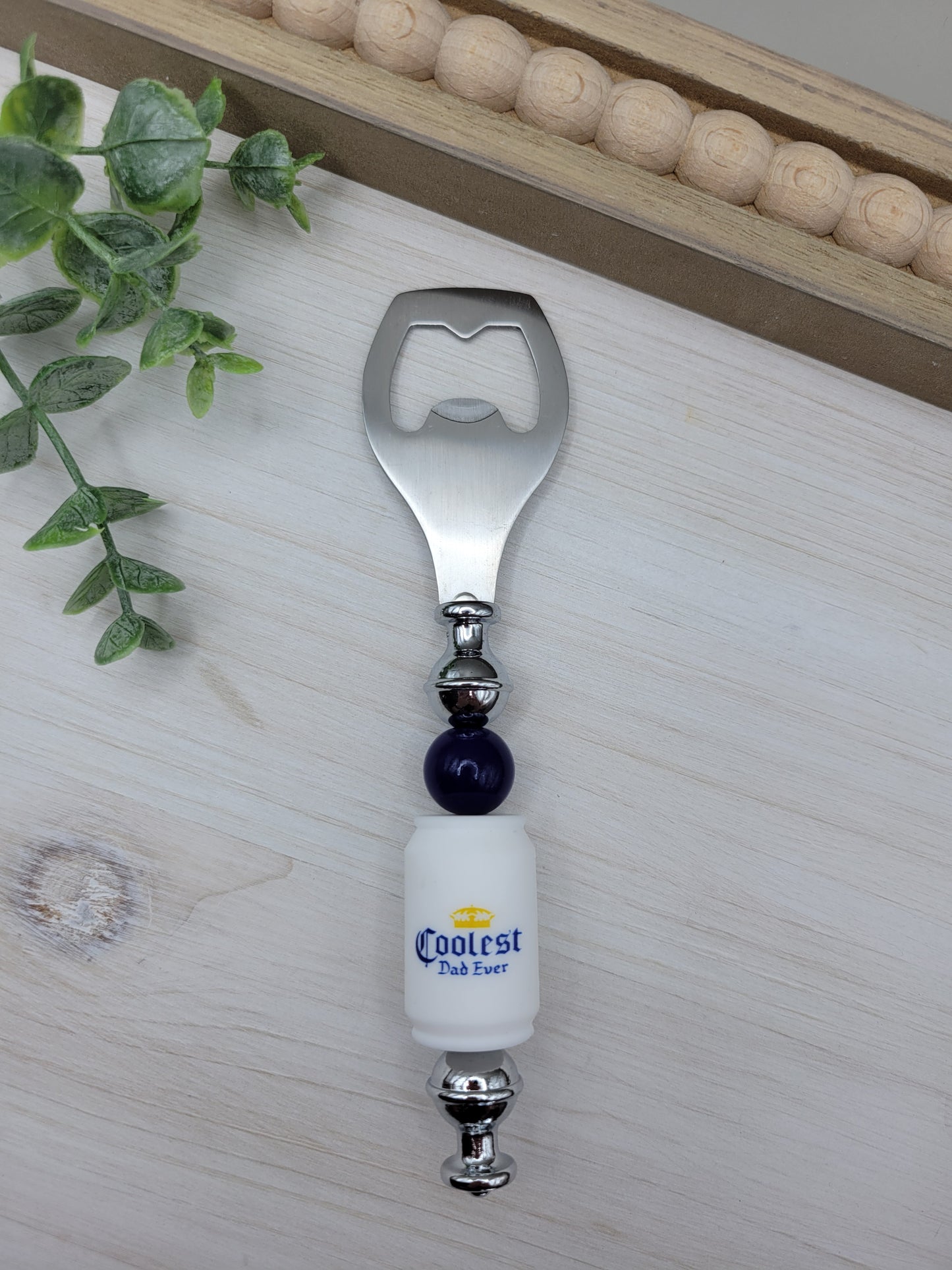 Coolest Dad Ever Bottle Opener