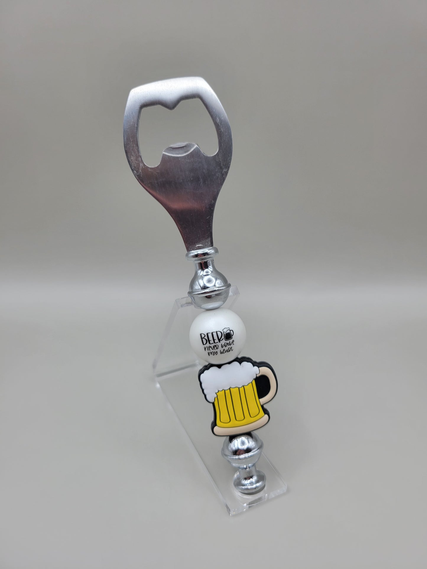 Beer Never Broke My Heart Bottle Opener