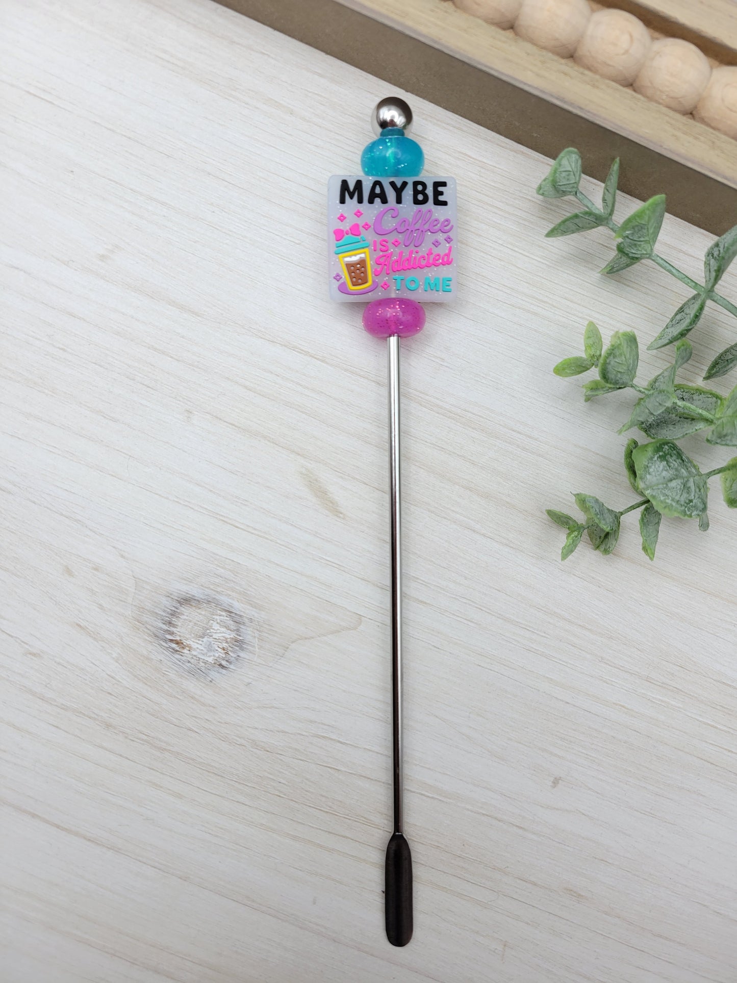 Coffee Addicted to Me Drink Stir Stick