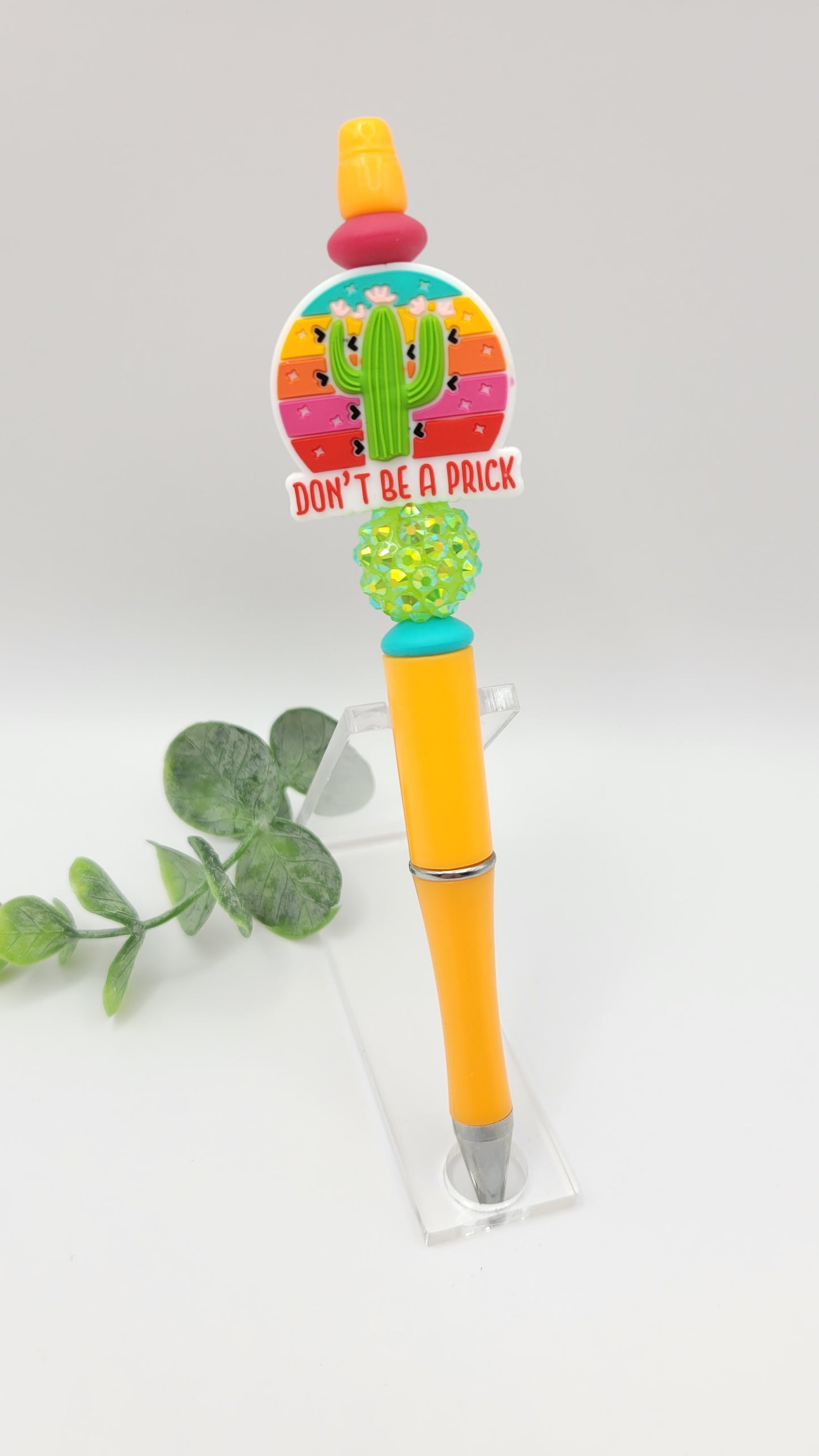 Don't Be a Prick Pen