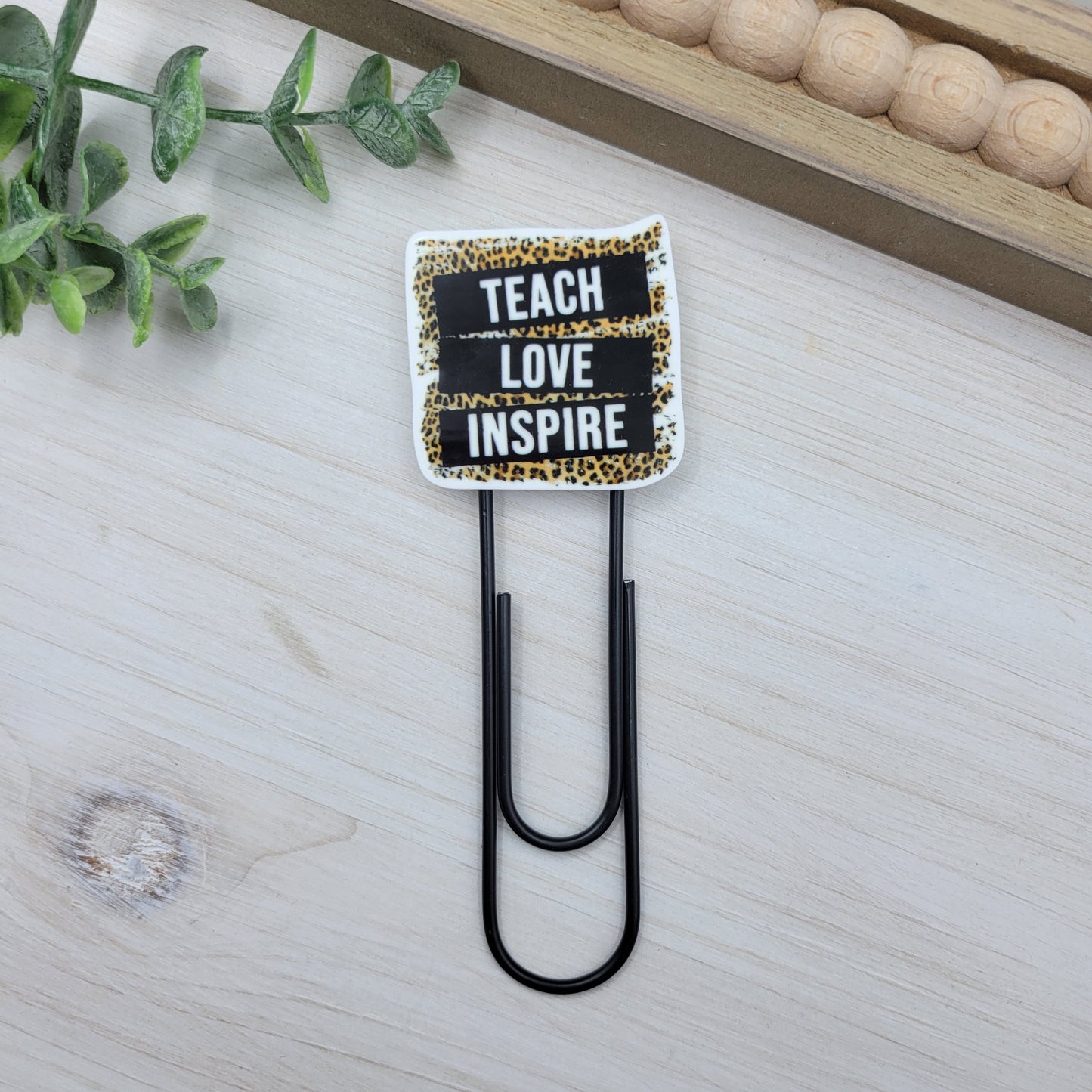 Teach Love Inspire Jumbo Paperclip