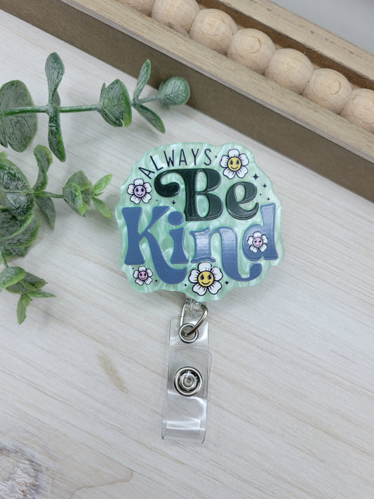 Be Kind Badge Reel