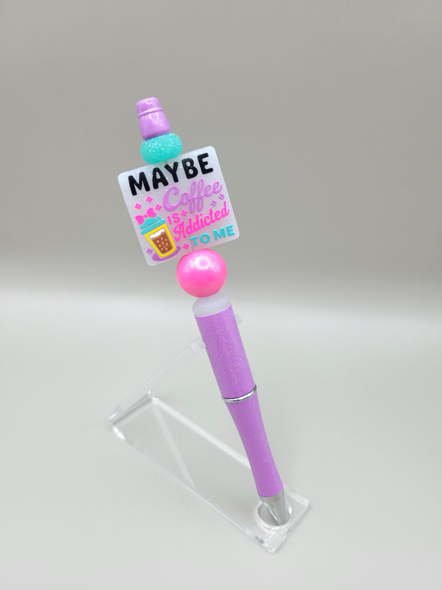Coffee's Addicted to Me Pen